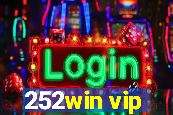 252win vip